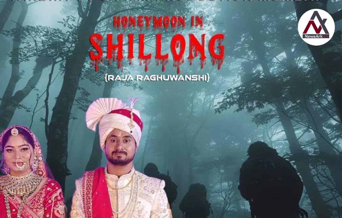Honeymoon in Shillong: Film based on Raja Raghuvanshi murder case announced
