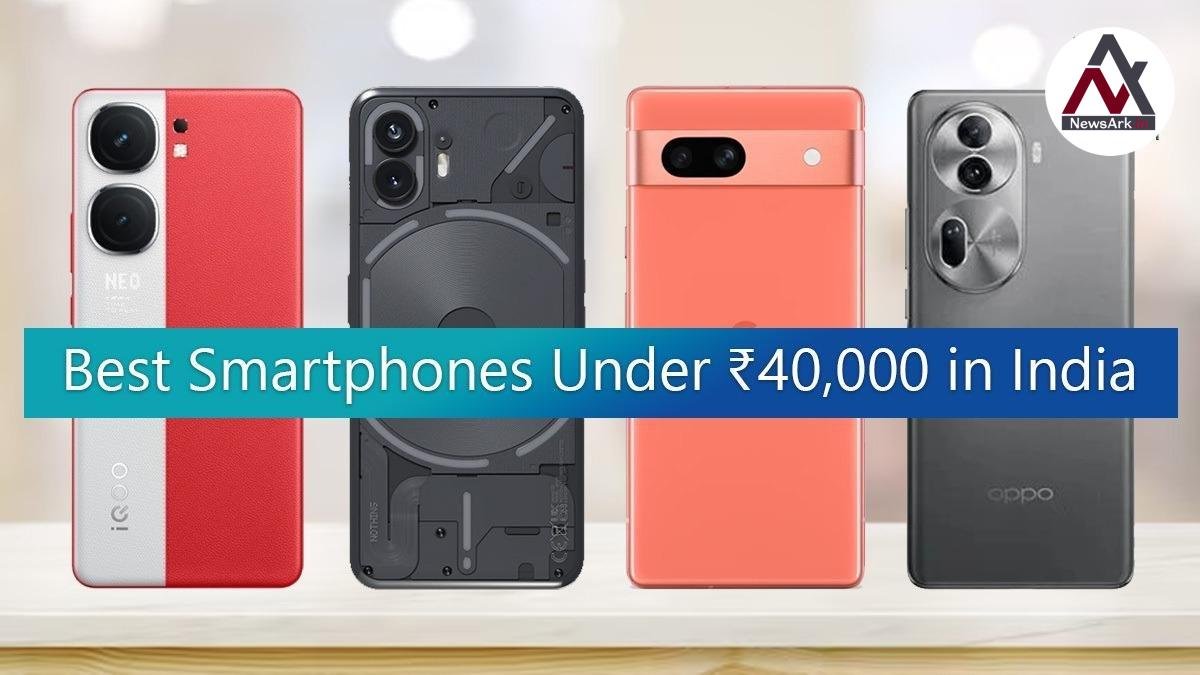 Best Smartphones Under ₹40,000 in India: Top Deals from OnePlus, Samsung, and More